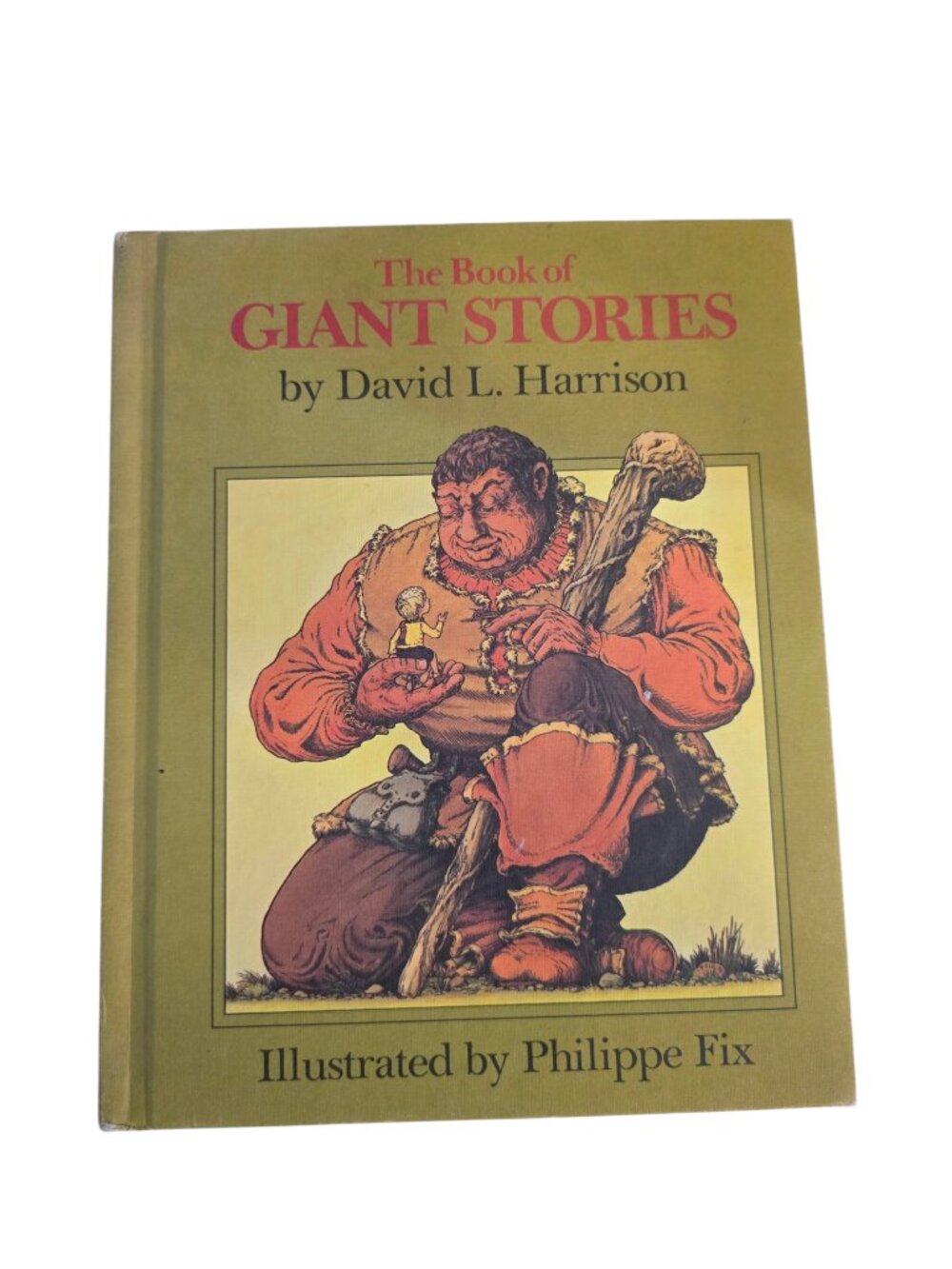 Vintage 1972 The Book of Giant Stories David L Harrison Philippe Fix Hardcover